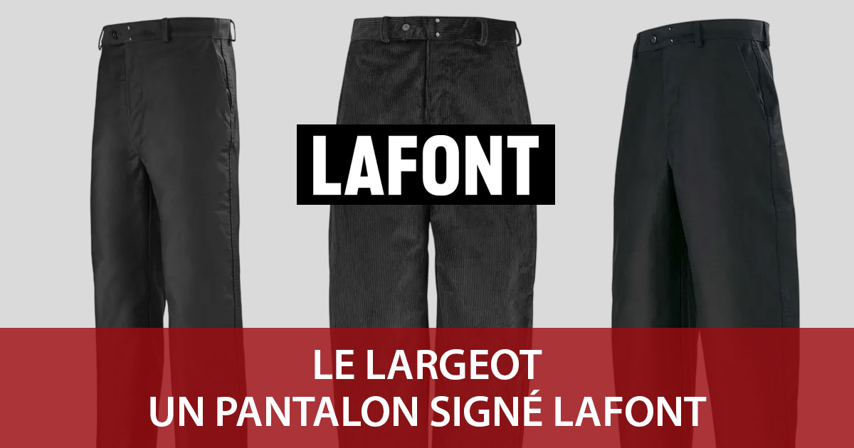 Le largeot Lafont