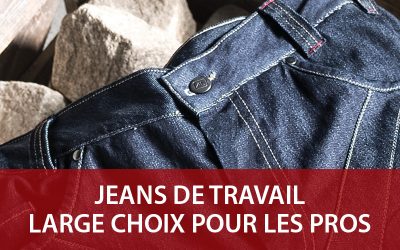 Jeans de travail : du modèle classique au jean pro multipoches
