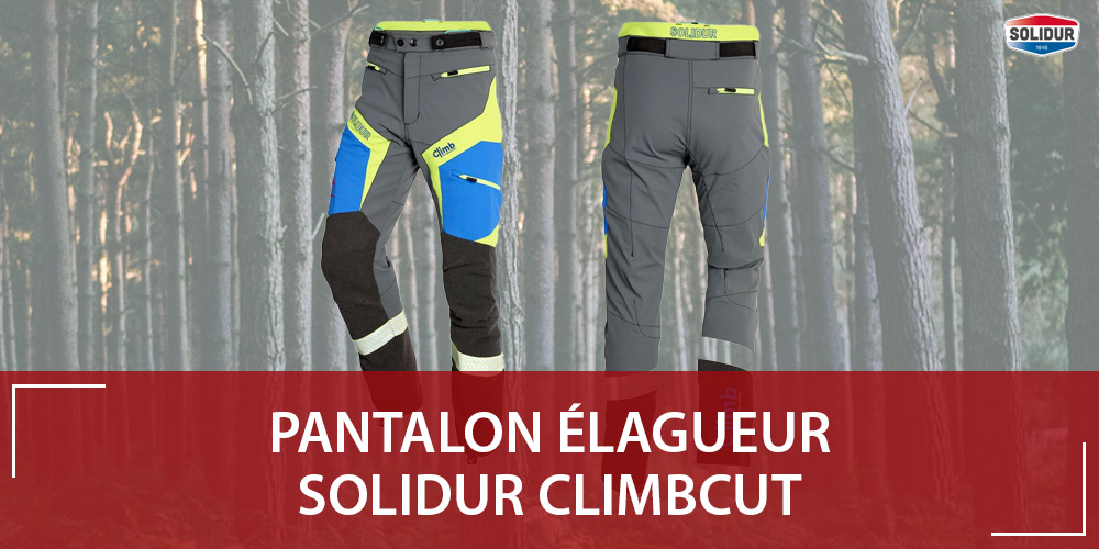 Pantalon élagueur : découvrez le nouveau pantalon Solidur Climbcut