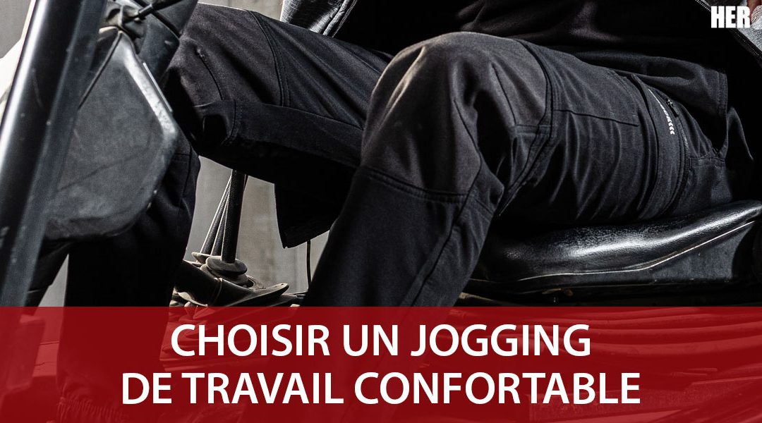 Choisir un jogging de travail confortable